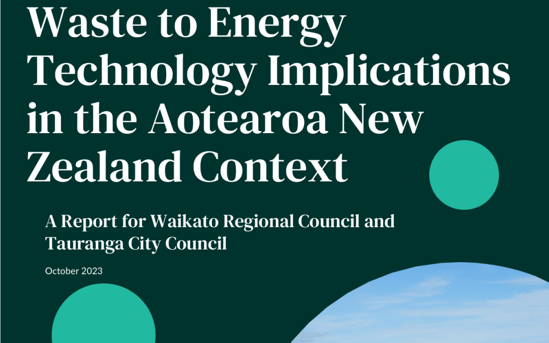 Waste to Energy Technology Implications in Aotearoa